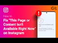 How To Fix This Page Or Content Isn T Available Right Now On Instagram Content Not Available