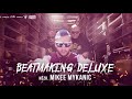 M-Squad - Beatmaking Deluxe (közr. Mikee Mykanic) M-Squad - Beatmaking Deluxe (közr. Mikee Mykanic)
