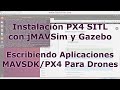 Instalación PX4 SITL con jMAVSim y Gazebo