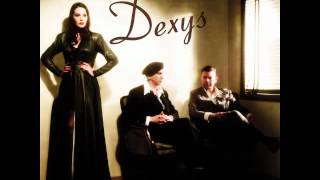 Dexys - Nowhere Is Home