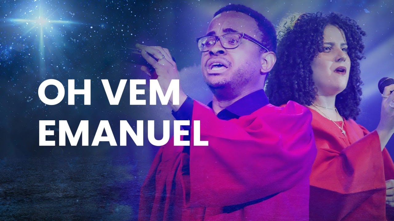 Oh vem Emanuel | Música Verbo Sede