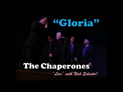 Gloria Acappella Doo Wop The Cadillacs/Mills Brothers Mix - "The Chaperones" live with Nick Salvato