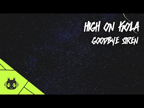 High on kola - Goodbye Siren [ Industrial Parasite Release ]