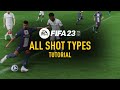 FIFA 23 - All Shot Types