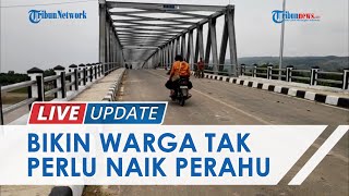 Jembatan Kare Penghubung Tuban-Bojonegoro, Bikin Warga Dua Kabupaten Tak Perlu Naik Perahu Tambang