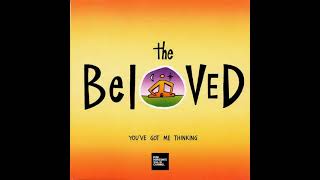 The Beloved - You&#39;ve Got Me Thinking (LYRICS)