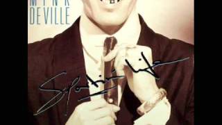 Mink Deville   Something beautiful dying