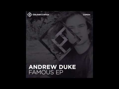 Andrew Duke - Famous ft. Keter Darker