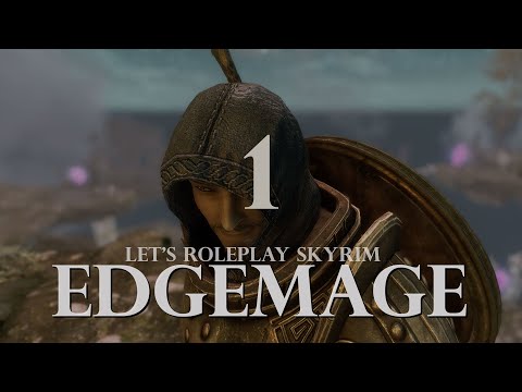 Let's Roleplay Skyrim: Edgemage Ep.1 A Bloody Good Start