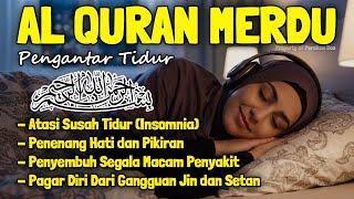 Download lagu Al Quran Merdu Pengantar Tidur Surah Al Mulk, Ar Rahman, Al Waqiah, Penenang Hati & Pikiran Insomnia mp3 Download lagu Al Quran Merdu Pengantar Tidur Surah Al Mulk, Ar Rahman, Al Waqiah, Penenang Hati & Pikiran Insomnia mp3