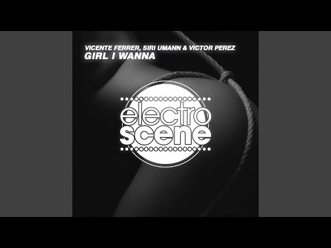 Girl I Wanna (Radio Edit)