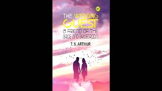 The Wedding Guest: A Friend of the Bride and Bridegroom
