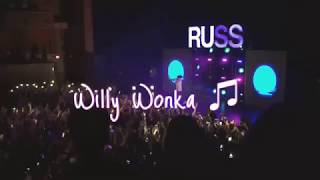 Russ- Willy Wonka (live)
