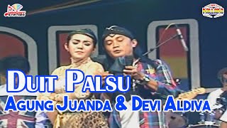 Download lagu Agung Juanda & Devi Aldiva - Duit Palsu  mp3
