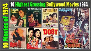 Top 10 Bollywood Movies of 1974  Hit or Flop  Box 