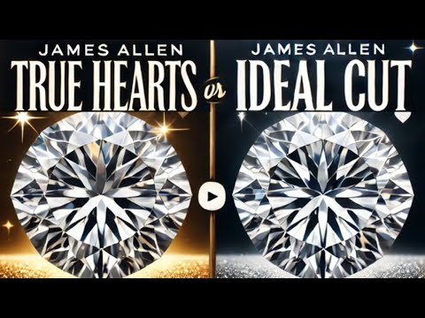 True Hearts vs Ideal Cut Diamonds by James Allen : Explained with 3 Examples