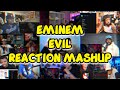 Eminem Evil UNCUT REACTION MASHUP