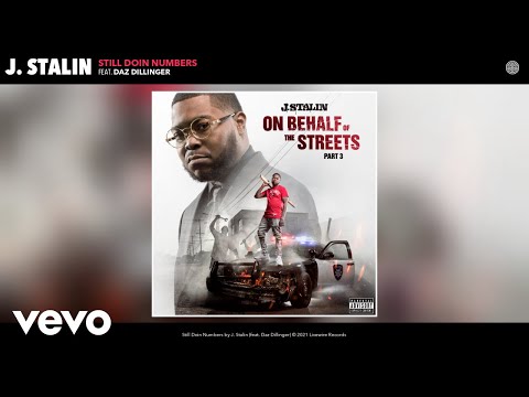 J. Stalin - Still Doin Numbers (Audio) ft. Daz Dillinger