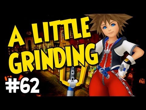Kingdom Hearts - A LITTLE GRINDING | Walkthrough Part 62