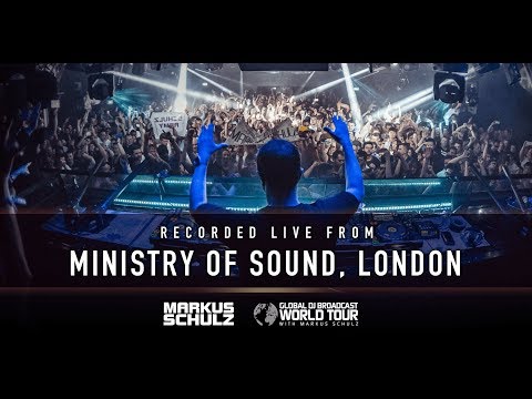 Global DJ Broadcast: World Tour - Ministry of Sound, London with Markus Schulz