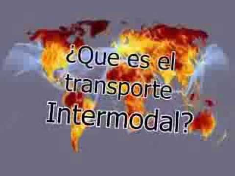 ¿Que es el transporte Intermodal?