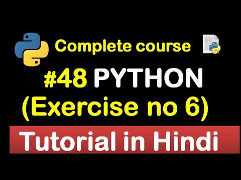 48 Sixth Exercise In Python Complete Python Tutorial2020💻