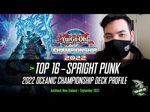 Top 16 - P.U.N.K SPRIGHT Deck Profile - Yu-Gi-Oh! Oceanic Championship 2022