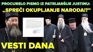 Vesti dana:Procurelo pismo iz patrijaršije; stiže ,,disciplinska mitropolitu Justinu zbog studenata