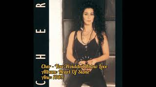 Cher - You Wouldn't Know Love (Tradução/PT - BR)