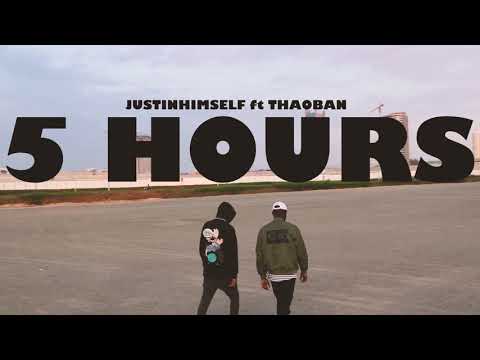 Justin him$elf - 5hours (feat Thaoban)