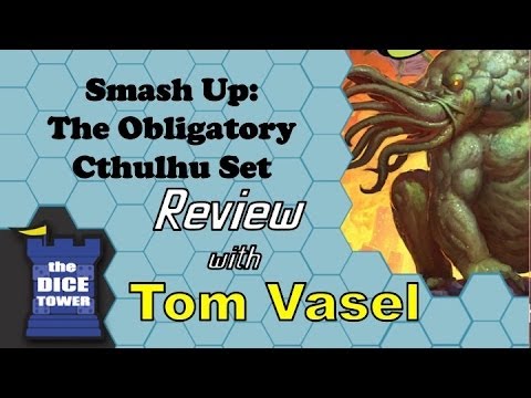 Dice Tower Reviews: Smash Up: The Obligatory Cthulhu Set