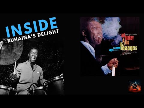 Art Blakey's 'Buhaina's Delight': A Jazz Masterpiece Explored