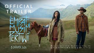 OFFICIAL TRAILER - EMPAT MUSIM PERTIWI