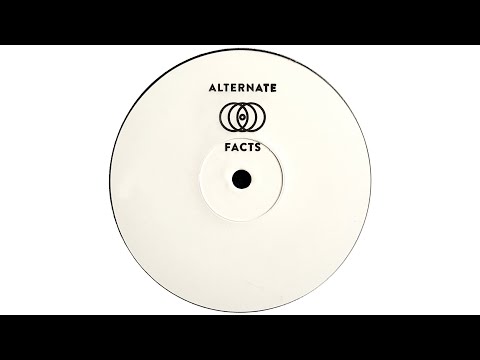 Dexter Kane & Thoma Bulwer - Alternate Fact 01 [AF001]