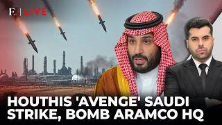 'We Warned You': Houthis Bomb Saudi's Aramco HQ, Explosions & Fire After Airstrikes | Firstpost Live