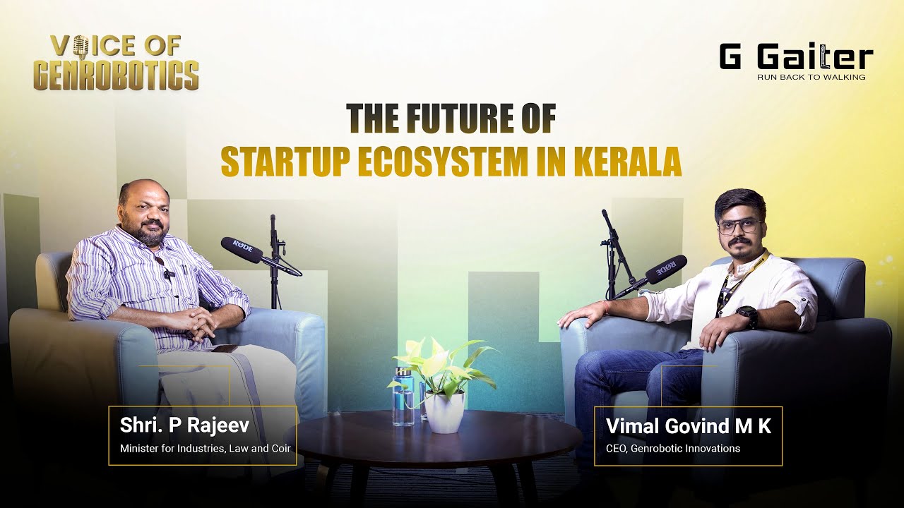 EP04: The Future of Kerala Startup Ecosystem | Shri ‪@prajeevofficial‬ | Vimal Govind MK | Genrobotics