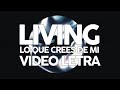 LIVING - lo que crees de mí (Letra) Musica Cristiana