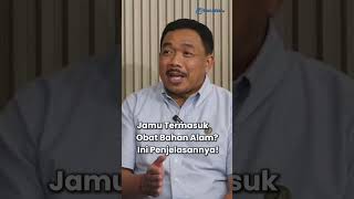 Download lagu APAKAH JAMU TERMASUK OBAT BAHAN ALAM? Jangan Salah Bedakan! mp3