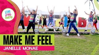 Make Me Feel by Janelle Monae | Live Love Party™ | Zumba® | Dance Fitness