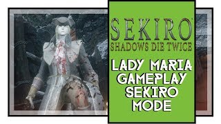 Sekiro Shadows Die Twice Lady Maria Gameplay