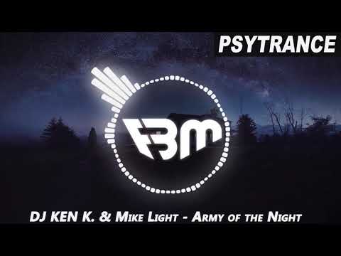 DJ KEN K. & Mike Light - Army of the Night | FBM