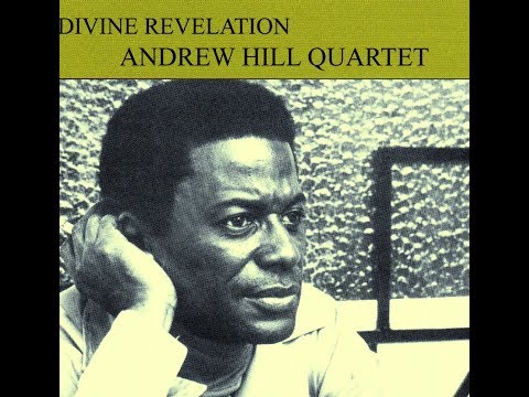 Andrew Hill Quartet - Divine Revelation