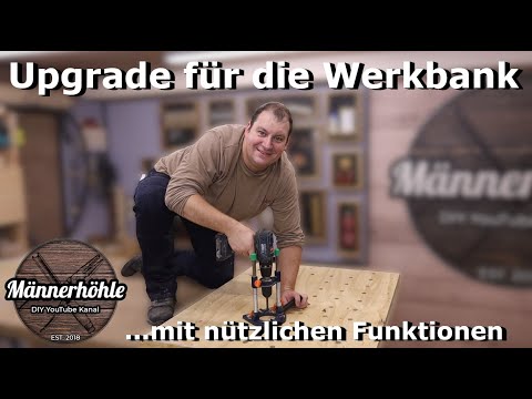 Upgrade für die Werkbank - Werktisch-Aufsatz mit vielen Funktionen - für fast jede Werkbank geeignet