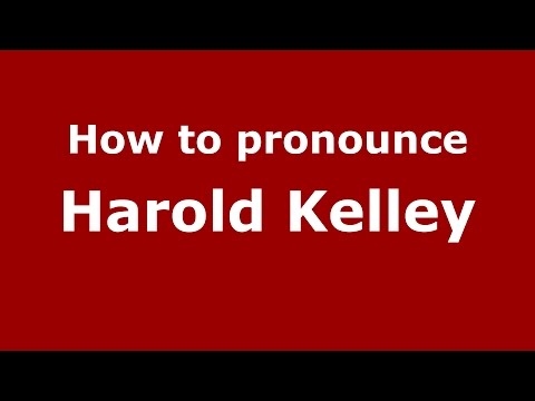 How to pronounce Harold Kelley (American English/US)  - PronounceNames.com