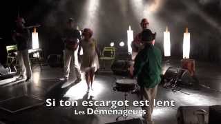 LES DéMéNAGEURS: Si ton escargot est lent