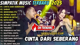 Download lagu CINTA DARI SEBERANG -  SIMPATIK MUSIC FULL ALBUM TERBARU 2025 || FIRA CANTIKA X IRWAN KDI mp3