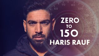 Zero to 150  The incredible rise of Haris Rauf  Th