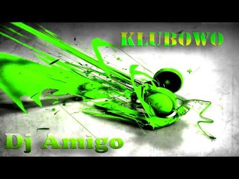 Dj Amigo - klubowo