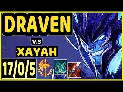 SEDRION (DRAVEN) vs XAYAH - PENTAKILL 17/0/5 KDA BOTTOM ADC CHALLENGER GAMEPLAY - EUW