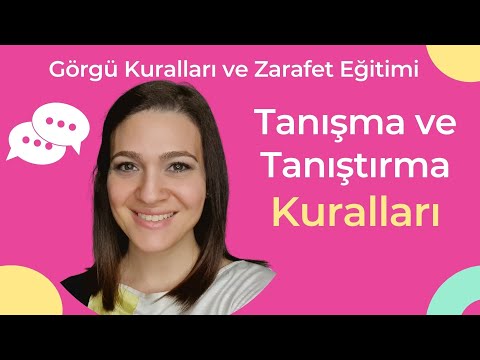Tanışma ve Tanıştırma Kuralları (Görgü Kuralları ve Zarafet Eğitimi)